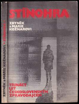Zbyněk Kožnar: Stínohra