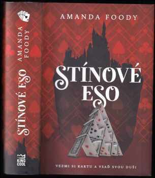 Amanda Foody: Stínové eso