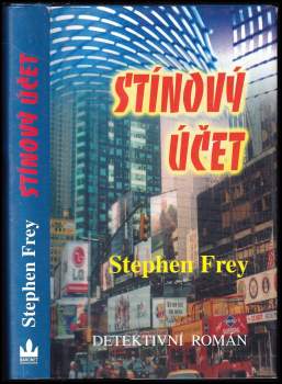 Stephen W Frey: Stínový účet