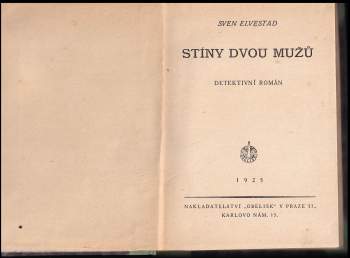 Sven Christofer Elvestad: Stíny dvou mužů