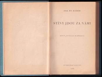 Josef Štefan Kubín: Stíny jdou za námi