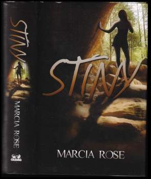 Marcia Rose: Stíny
