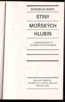 Stíny mořských hlubin : dobrodružství atomových ponorek