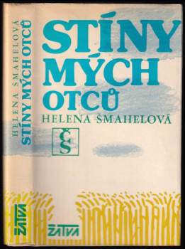 Helena Šmahelová: Stopy mých otců