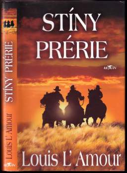 Louis L'Amour: Stíny prérie