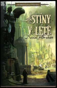Daniel Abraham: Stíny v létě