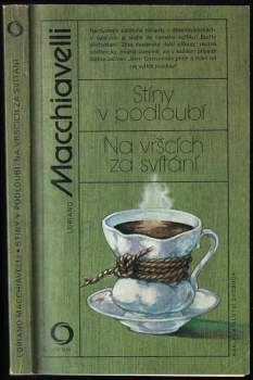 Stíny v podloubí ; Na vršcích za svítání