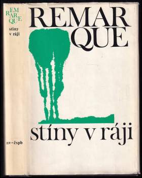 Erich Maria Remarque: Stíny v ráji