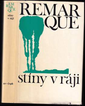 Erich Maria Remarque: Stíny v ráji