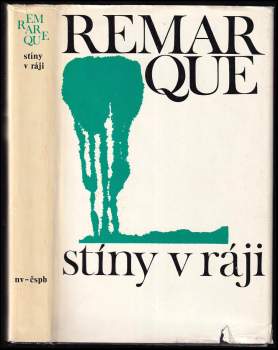 Erich Maria Remarque: Stíny v ráji