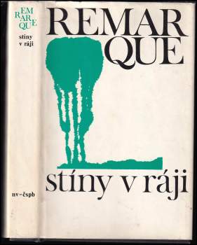 Erich Maria Remarque: Stíny v ráji