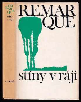 Erich Maria Remarque: Stíny v ráji