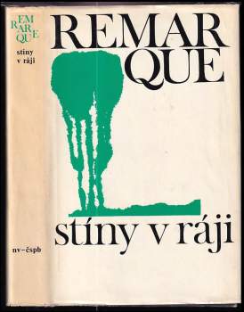 Erich Maria Remarque: Stíny v ráji