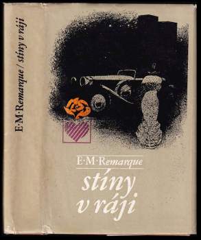 Erich Maria Remarque: Stíny v ráji