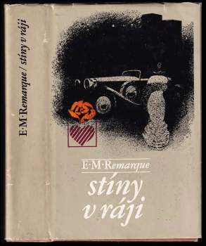 Erich Maria Remarque: Stíny v ráji