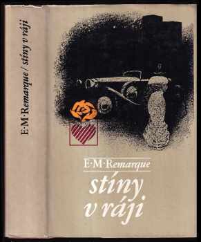 Erich Maria Remarque: Stíny v ráji