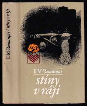 Stíny v ráji - Erich Maria Remarque (1982, Lidové nakladatelství) - ID: 765805