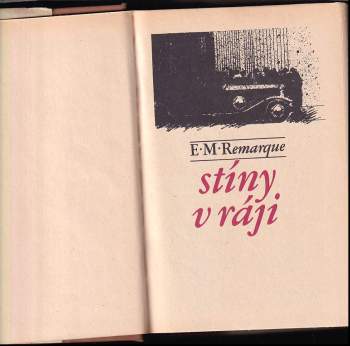 Erich Maria Remarque: Stíny v ráji