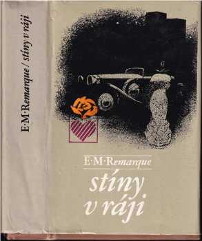 Erich Maria Remarque: Stíny v ráji