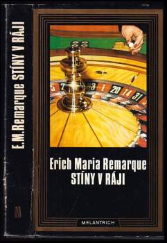 Erich Maria Remarque: Stíny v ráji