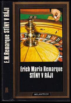 Erich Maria Remarque: Stíny v ráji