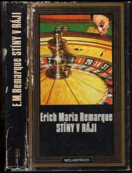 Stíny v ráji - Erich Maria Remarque (1987, Melantrich) - ID: 467173