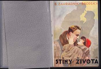 Bohumil Zahradník-Brodský: Stíny života