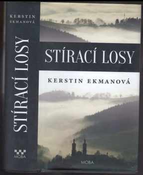 Kerstin Ekman: Stírací losy