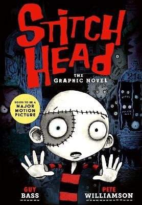 Guy Bass: Stitch Head: The Graphic Novel