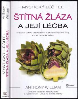 Anthony William: Štítná žláza a její léčba