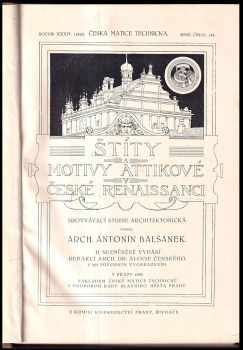 Antonín Balšánek: Štíty a motivy attikové v české renaissanci