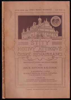 Antonín Balšánek: Štíty a motivy attikové v české renaissanci