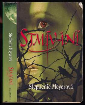 Stephenie Meyer: Stmívání