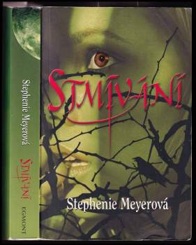 Stephenie Meyer: Stmívání