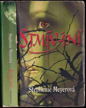 Stmívání : trilogie - Stephenie Meyer (2005, Egmont) - ID: 677713