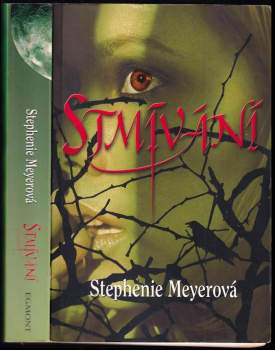 Stephenie Meyer: Stmívání