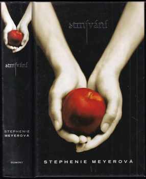 Stephenie Meyer: Stmívání