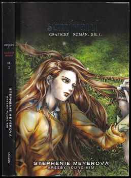 Stmívání : Díl 1 - grafický román - Stephenie Meyer (2010, Egmont) - ID: 1391504