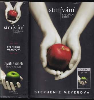 Stephenie Meyer: Stmívání ; Život a smrt : druhý pohled
