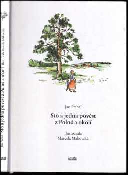 Sto a jedna pověst z Polné a okolí