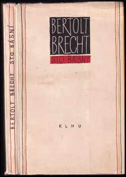 Bertolt Brecht: Sto básní