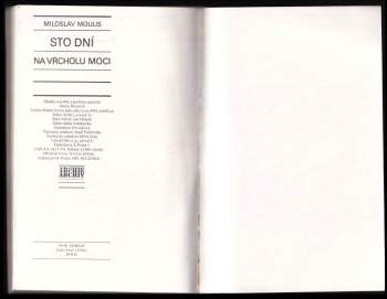 Miloslav Moulis: Sto dní na vrcholu moci