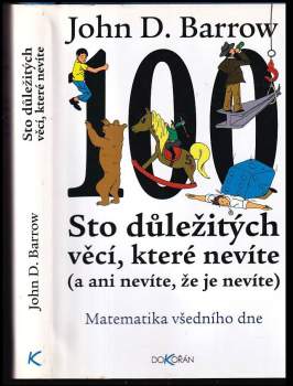 Sto důležitých věcí, které nevíte (a ani nevíte, že je nevíte)