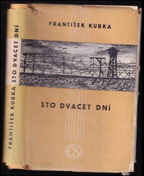 František Kubka: Sto dvacet dní