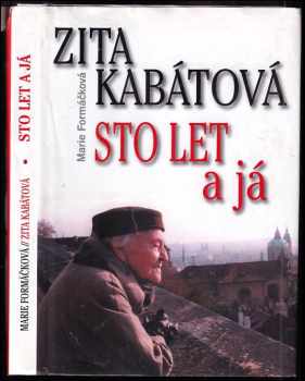 Marie Formáčková: Sto let a já