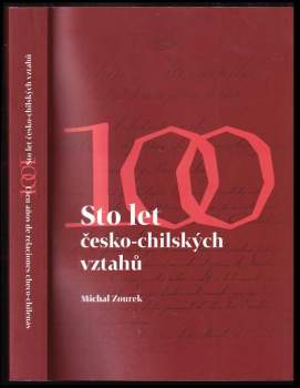 Sto let česko-chilských vztahů