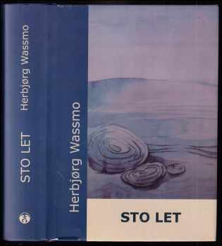 Herbjørg Wassmo: Sto let