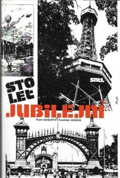 Pavel Augusta: Sto let Jubilejní