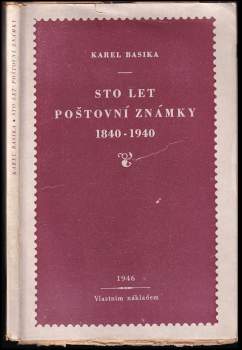 Sto let poštovní známky 1840-1940