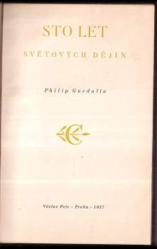 Philip Guedalla: Sto let světových dějin